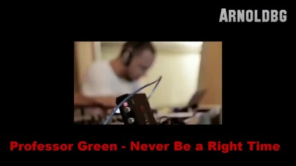 Хитове 2012 # 1 Professor Green - Never Be a Right Hd