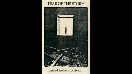 Fear Of The Storm - Sadness