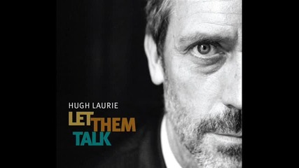 Hugh Laurie - 10 - Police Dog Blues