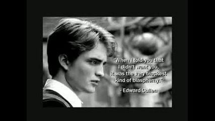 Edward Cullen Quotes - Featuring Robert Pattinson