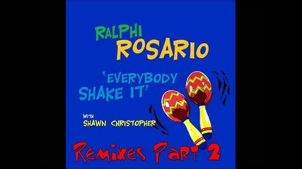 Shawn Christopher - Everybody Shake it (augusto Baeza's Private Work it Mix)