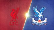 Liverpool vs. Crystal Palace - Game Highlights