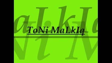 Toni Malkiq