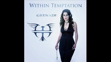 Within Temptation - Grenade (bruno Mars Cover)