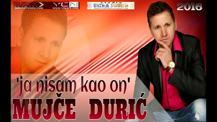 Mujce Duric - 2016 - Ja nisam kao on (hq) (bg sub)
