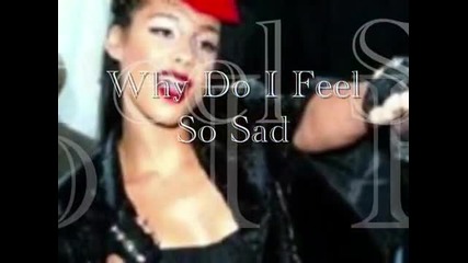 Alicia Keys - Why Do I Feel So Sad 