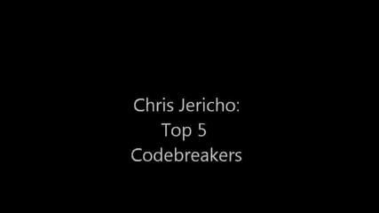 Chris Jericho Top 5 Codebreakers