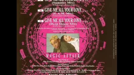 Magic Affair - Give Me All Your Love (remix)1994