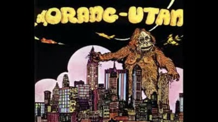 Orang Utan - I can see inside your head 