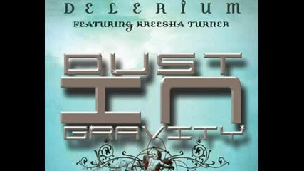 Размазващ - Delirium - Dust in Gravity (dave Ramone & Niels Van Gogh Mix) 