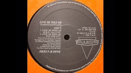 Deely B. Dine - Love Me Hold Me (1994)