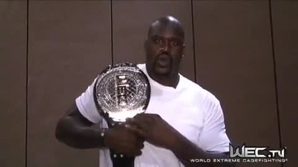 Wec® Shaq Shout - out! 