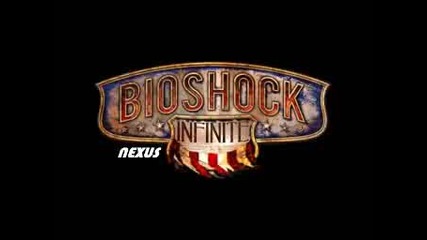 Bioshock Infinite - Музиката От Играта