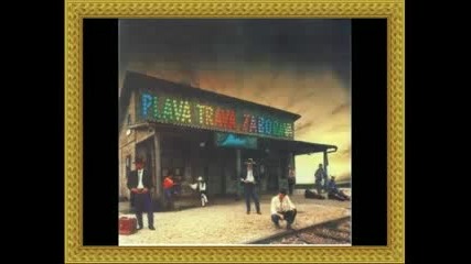 Plava Trava Zaborava - Take Me Back To Tulsa