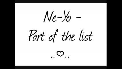 Ne - Yo - Part of the list with lyrics