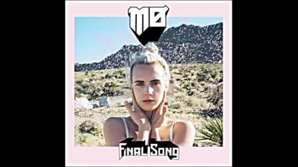 *2016* Mo - Final Song ( Muffin remix )