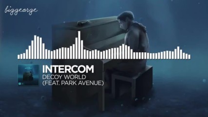 Intercom ft. Park Avenue - Decoy World