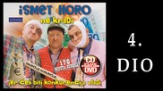Ismet Horo - Ne kradi 4.DIO - (Audio2013)HD
