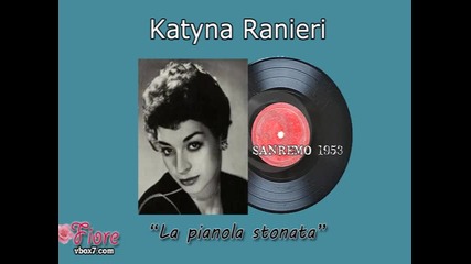 Sanremo 1953 - Katyna Ranieri - La Pianola Stonata
