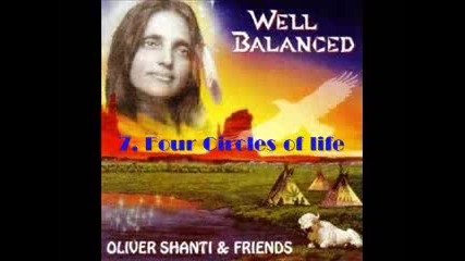 Oliver Shanti and Friends - Four Circles of Life