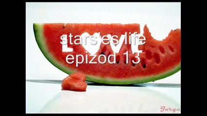 Stars'es life epizod 13