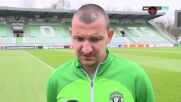 Тодор Неделев: Надявам се да играя срещу Фенербахче и да спечелим