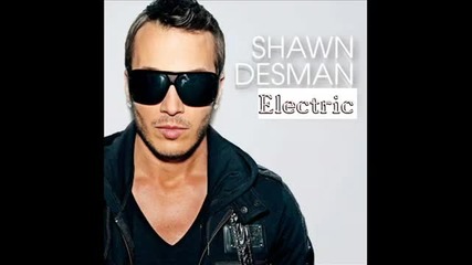 Shawn Desman - Electric (new Hot Rnb Music 2010)