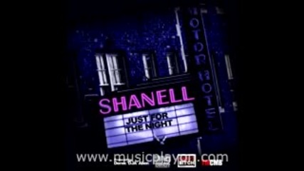 Shanell - Just For The Night (2012) .mp4