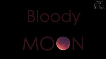 Bloody Moon || 01x08
