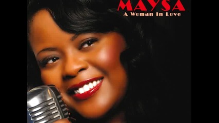 Maysa - Am I Wrong ( For Lovin' You? )