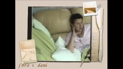 DANI I JORO