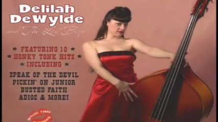 Delilah Dewylde and the Lost Boys - Pickin On Junior