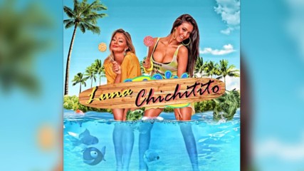 Luna - Chichitito - Audiohd