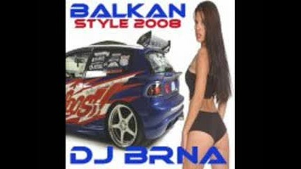 Dj Brna - Balkan Style 2008 - Mix Www.balkanblackbeats.de.vu.flv