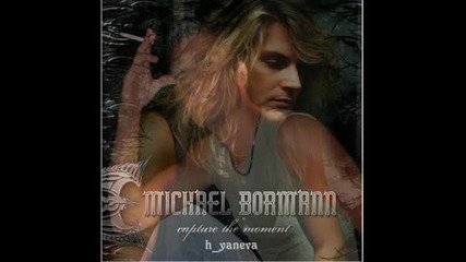 Michael Bormann - For Just A Little While