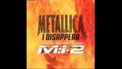 Metallica I Disappear