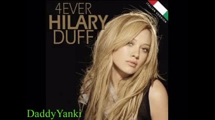 Hilary Duff - 4ever - Someones Watching Over Me 