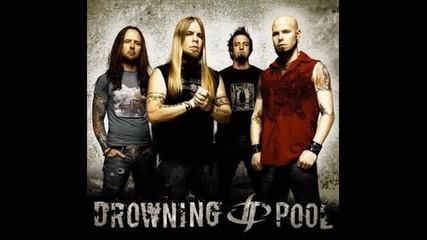 Drowing Pool- Let The body Hit The Flow