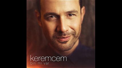 Keremcem - Biri Mi Var (audio)