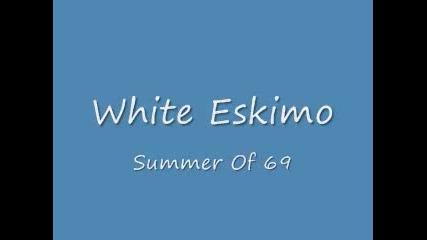 Harry Styles - White Eskimo - Summer of 69