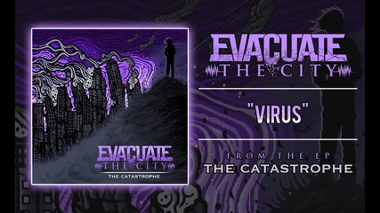 Evacuate The City - Virus (feat. Ashley Apollodor)