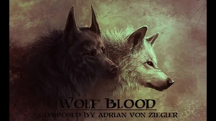 Келтска музика ( Wolf blood )