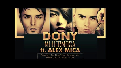 Румънско 2012 ! Dony ft. Alex Mica - Mi Hermosa ( Radio Edit ) + превод