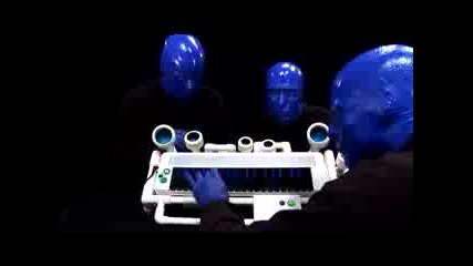 Blue Man Group - Instrument Изпълнение 3 