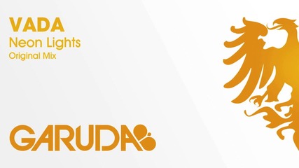 Vada - Neon Lights ( Original Mix ) [ Garuda ]