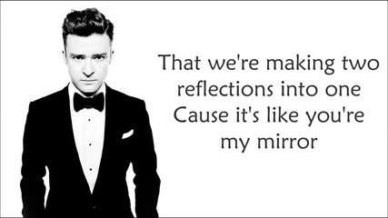 Justin Timberlake - Mirrors (lyrics)