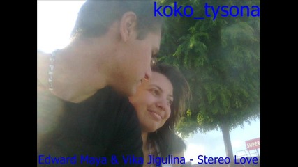 Edward Maya & Vika Jigulina - Stereo Love