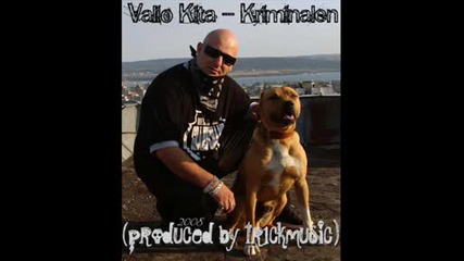 Вальо Кита - Криминален