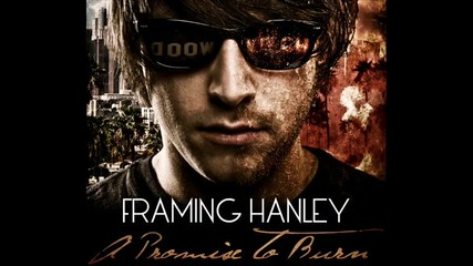 Framing Hanley - You 
