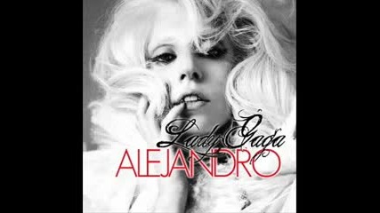 Lady Gaga - Alejandro 